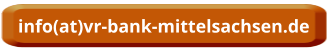 info(at)vr-bank-mittelsachsen.de