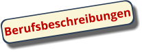 Berufsbeschreibungen