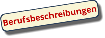 Berufsbeschreibungen
