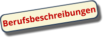 Berufsbeschreibungen