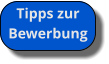 Tipps zur Bewerbung