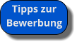 Tipps zur Bewerbung