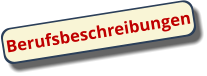 Berufsbeschreibungen
